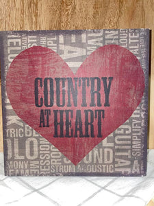 Country At Heart Sign
