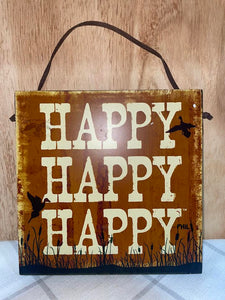 Happy Happy Happy Sign