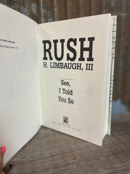 RUSH H. Limbaugh III - See I Told You So - Grey Rim