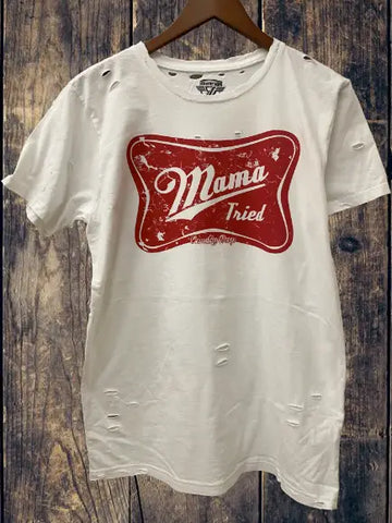 Mama Tried Distressed Tee