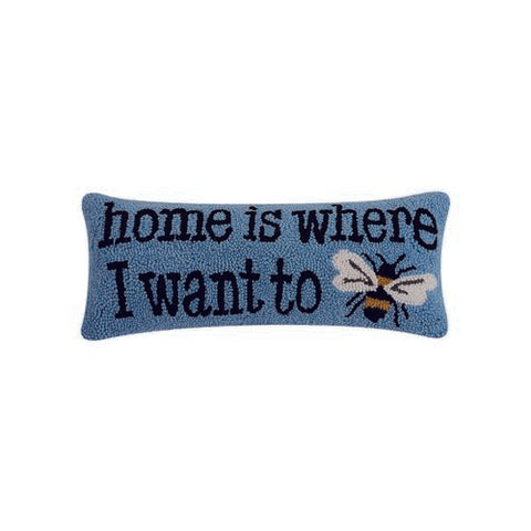 Home Is Where I Want To Bee Hooked Pillow