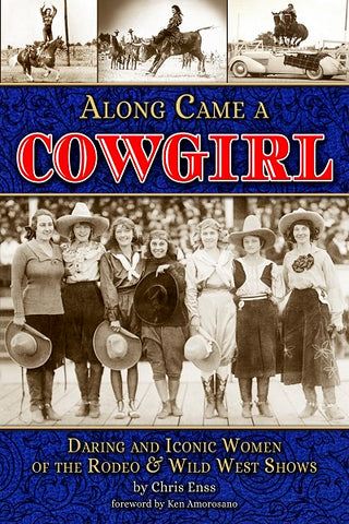 Farcountry Book: Along Came A Cowgirl