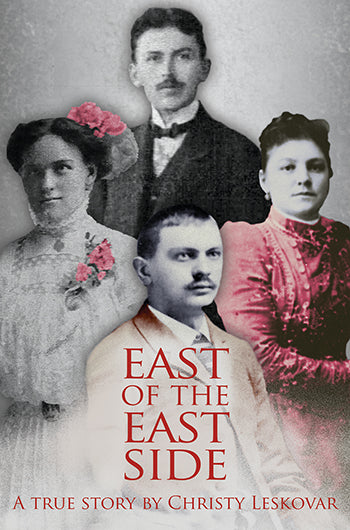 East of the East Side Book by Christy Leskovar