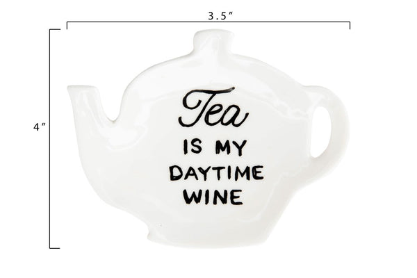 White Stoneware Teapot Dish w/ Tea Saying! SIX Styles!