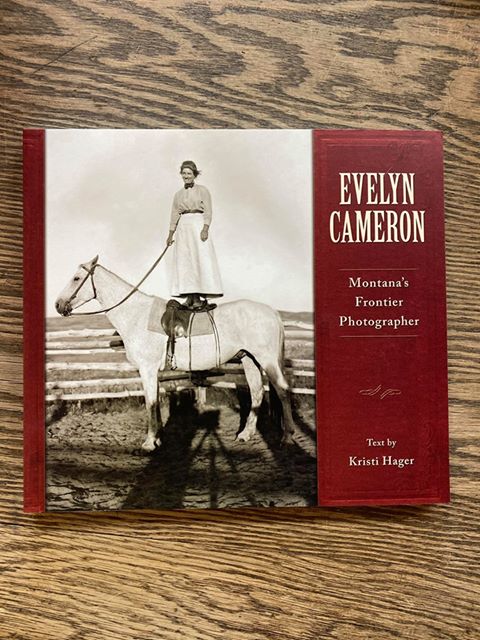 Evelyn Cameron: Montana's Frontier Photographer