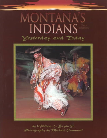 Montana's Indians: Yesterday and Today